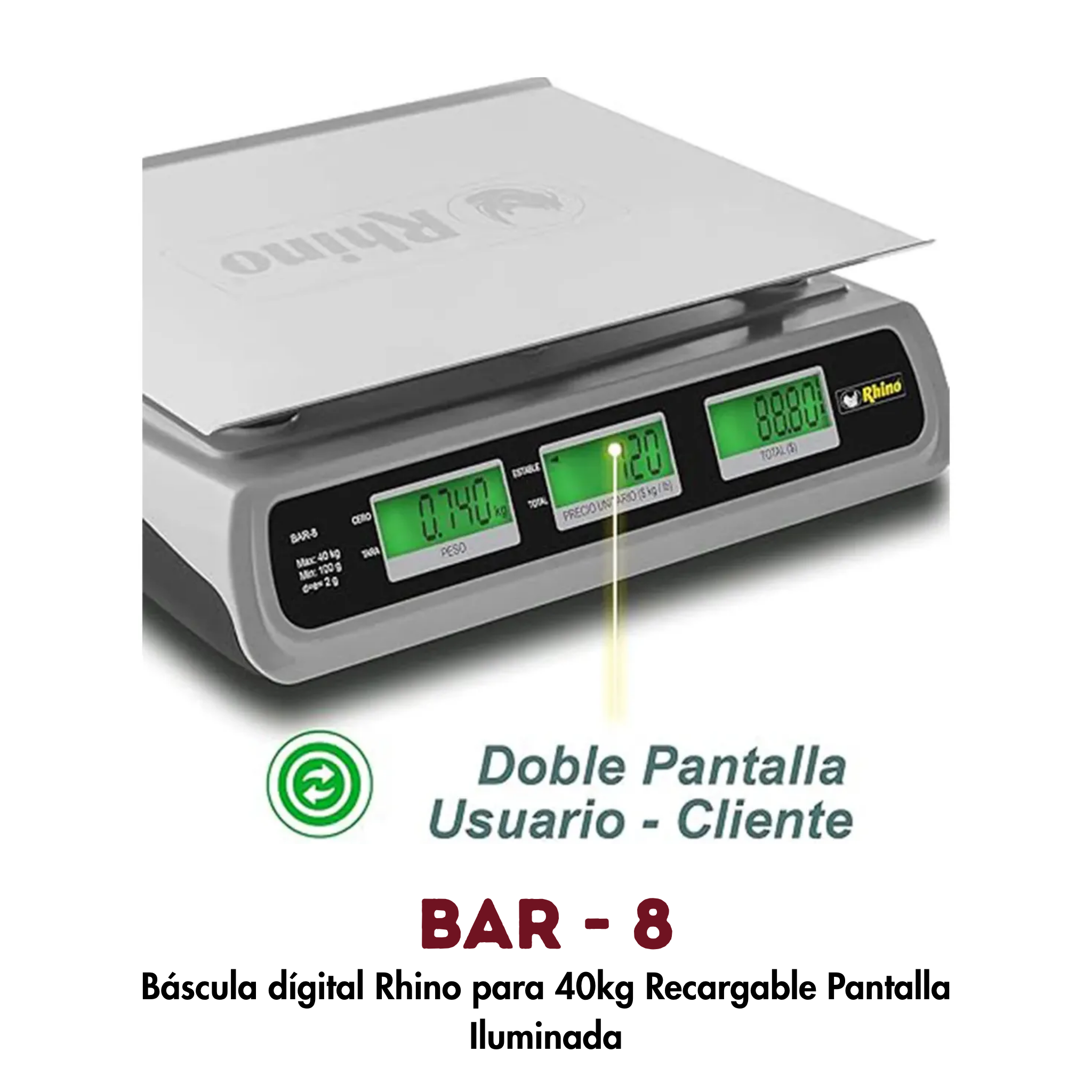 Báscula Digital Peso-Precio para 40kg Rhino Bar-8 Recargable Pantalla Iluminada