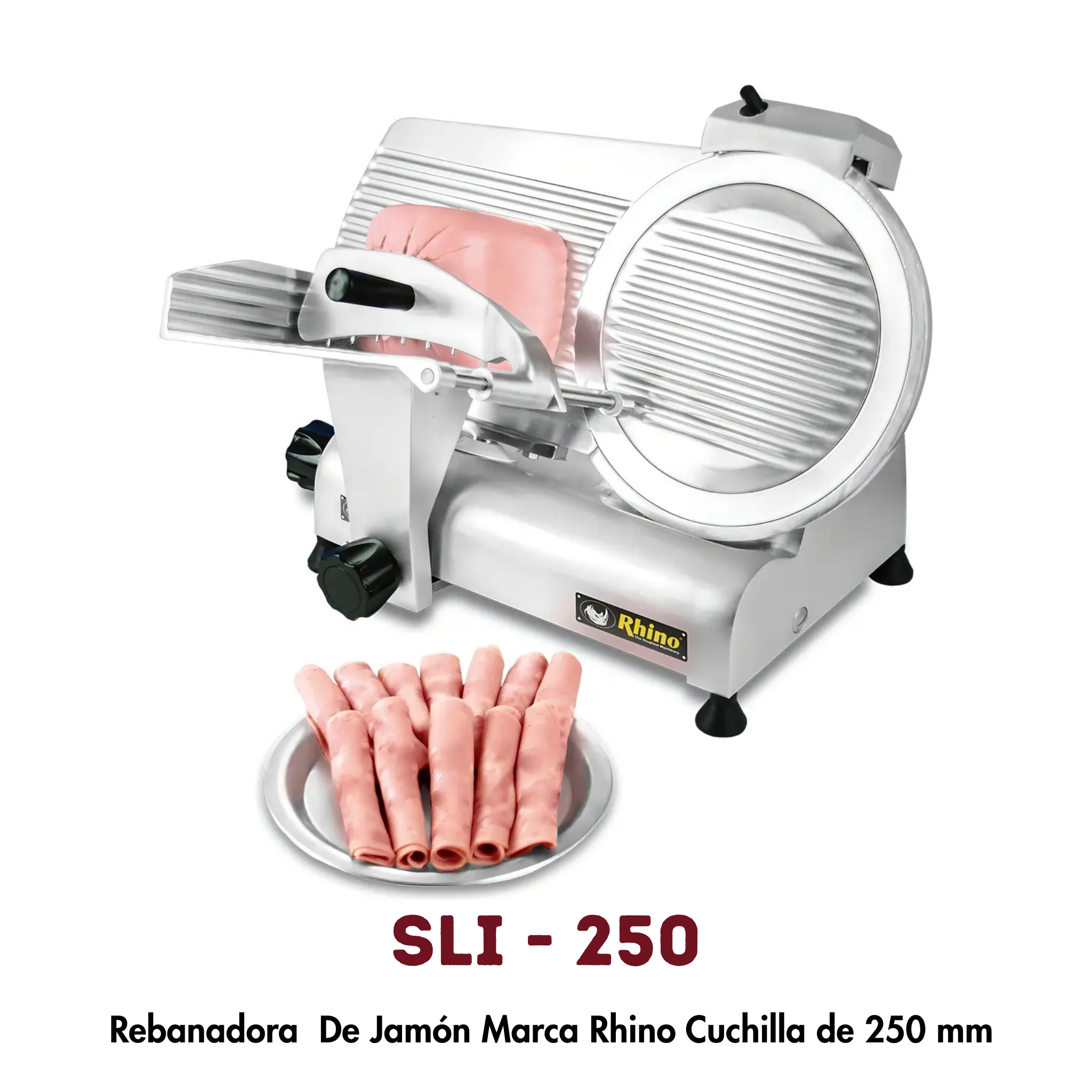 Rebanadora Eléctrica Rhino SLI-250 | Cuchilla 250mm, Espesor Ajustable