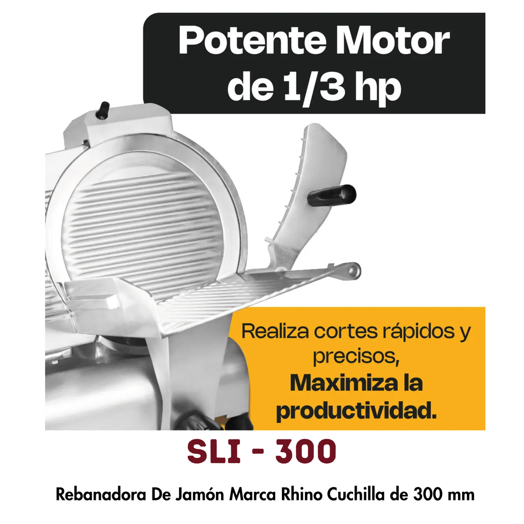 Rebanadora Eléctrica Rhino SLI-300 | Cuchilla 300mm, Motor 1/3 HP