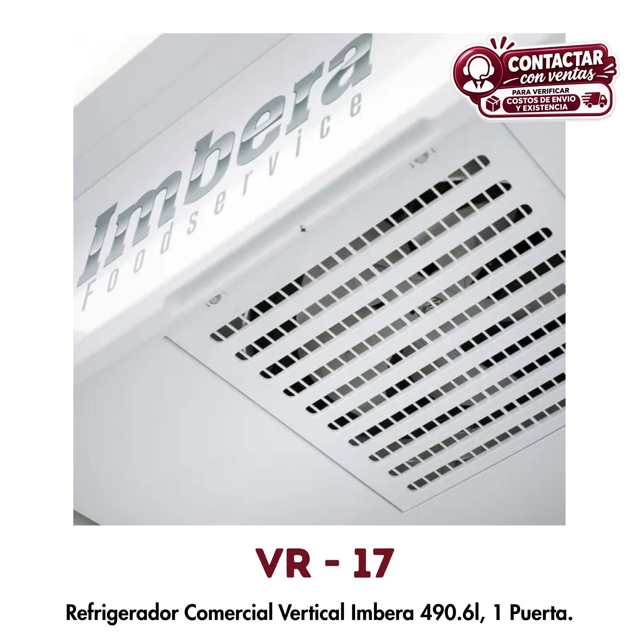 Refrigerador Vertical Imbera VR-17 | 490.6 L, 1 Puerta de Cristal